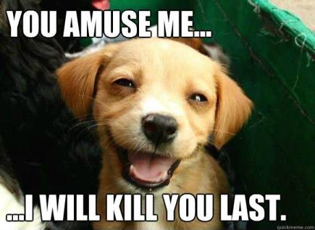 Humorous Dog Threat