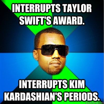 Kanye's Interruption Level: Expert